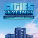 Cities: Skylines â€“ Nintendo Switch Edition