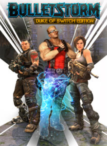 Bulletstorm: Duke of Switch Edition
