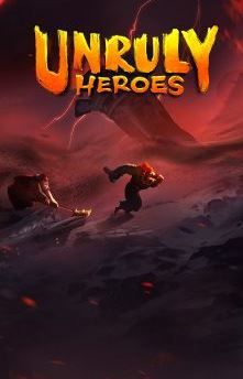 Unruly Heroes