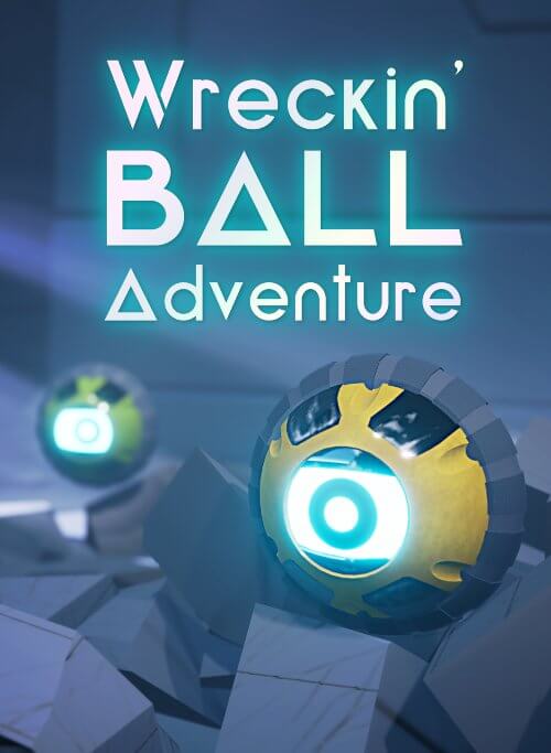Wreckinâ€™ Ball Adventure