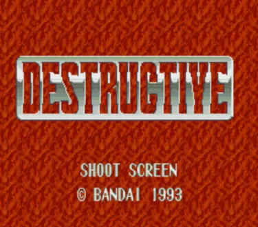 Destructive, Super Scope
