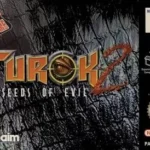 Turok 2 - Seeds Of Evil